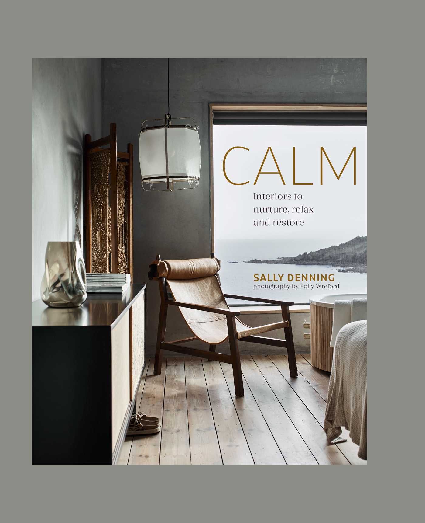 calm interiors to nurture relax and restore